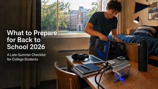 What to Prepare for Back to School 2026: A Late-Summer Checklist for College Students