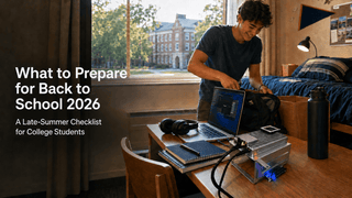 What to Prepare for Back to School 2026: A Late-Summer Checklist for College Students