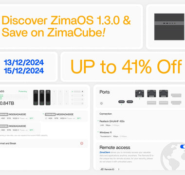 ZimaOS 1.3.0: Smarter, Faster, Simpler - Zima Store Online