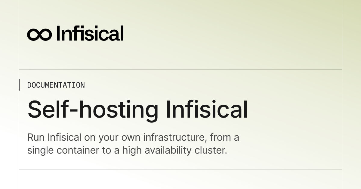 Infisical Hardware Requirements: RAM, CPU, Storage & Authentication & Persistent State